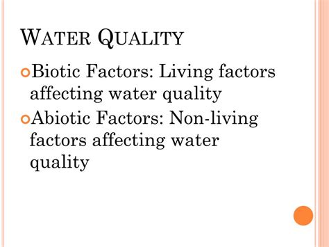 which are two factors that affect water quality